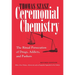 Ceremonial Chemistry: The Ritual Persecution of Drugs, Addicts, and Pushers