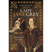 The Tragic Life of Lady Jane Grey