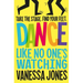 Dance Like No One's Watching