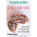 The Secret of Your Naturally Skinny Friends: a simple path to your best body and a healthy mind