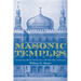 Masonic Temples: Freemasonry, Ritual Architecture, and Masculine Archetypes