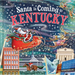 Santa Is Coming to Kentucky