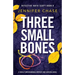 Three Small Bones: A totally unputdownable mystery and suspense novel
