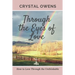 Through the Eyes of Love: How to Love Through the Unthinkable