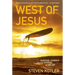 West of Jesus: Surfing, Science, and the Origins of Belief
