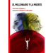 El Millonario Y La Muerte / The Millionaire and the Death