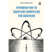Introduction to Quantum Computing for Business
