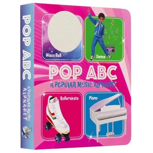 Pop ABC Board Book: A Popular Music Alphabet