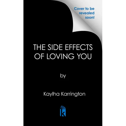 The Side Effects of Loving You