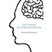 The Power of concentration