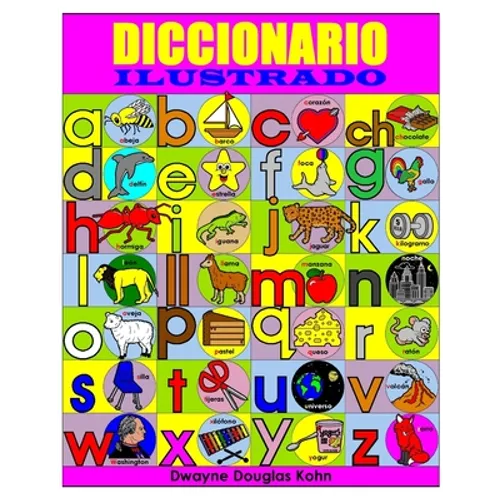 Diccionario Ilustrado: Illustrated Children's Dictionary in Spanish