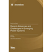 Recent Advances and Challenges in Emerging Power Systems