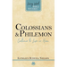 Colossians and Philemon: Continue to Live in Him