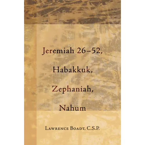 Jeremiah 26-52, Habakkuk, Zephaniah, Nahum