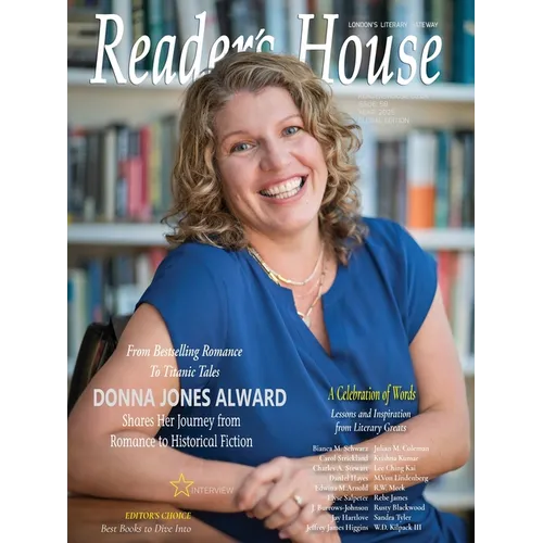 Reader's House Magazine Interview with Donna Jones Alward: Interviews with exceptional authors