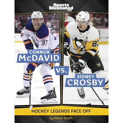 Connor McDavid vs. Sidney Crosby: Hockey Legends Face Off