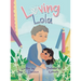 Loving Lola
