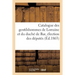 Catalogue Des Gentilshommes de Lorraine Et Du Duché de Bar Qui Ont Pris Part Ou Envoyé: Leur Procuration Aux Assemblées de la Noblesse Pour l'Élection