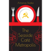 The Seaside Café Metropolis