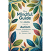 The Mindful Guide for Adults Living with Autism