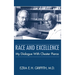 Race and Excellence: My Dialogue with Chester Pierce