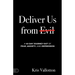Deliver Us from Evil: A 40-Day Journey out of Fear, Anxiety, and Depression
