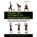 Training with Kettlebells for Strength and Mobility: Over 25 Functional Training Exercises to Build Muscle and Stay Limber