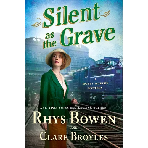 Silent as the Grave: A Molly Murphy Mystery