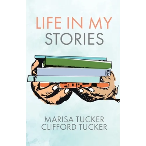 Life In My Stories