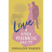 Love And Other Perennial Habits