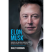 Elon Musk: Biografía Del Multimillonario Que Está Detrás de SpaceX, Tesla y Twitter