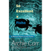 So Excellent a Fishe: A Natural History of Sea Turtles
