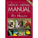 The Merck/Merial Manual for Pet Health: The Complete Health Resource for Your Dog, Cat, Horse or Other Pets - In Everyday Language