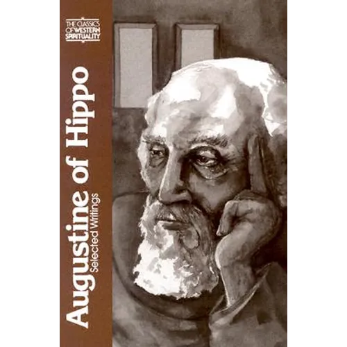 Augustine of Hippo: Selected Writings