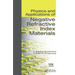 Physics and Applications of Negative Refractive Index Materials
