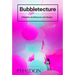 Bubbletecture: Inflatable Architecture and Design