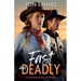 Fast and Deadly