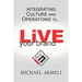 Live Your Brand: Integrating Culture and Operations to...
