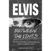 Elvis: Between The Lines: His Quest for Higher Consciousness as Told Through His Notes