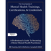 The Encyclopedia of Mental Health Trainings, Certifications, and Credentials: A Professional's Guide to Becoming a Better Mental Health Practitioner V