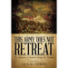 This Army Does Not Retreat: The Memoirs of General George H. Thomas