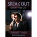 Speak Out - Don't Freak Out