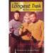 The Longest Trek: My Tour of the Galaxy
