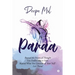 Paraa: Beyond the Prison of Thought Lies Endless Sky to Soar, Beyond What You Conceive of Your 'Self', Lies 'Paraa'