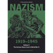 Nazism 1919-1945 Volume 4: The German Home Front in World War II: A Documentary Reader