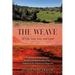The Weave: Of Life, Love, Loss, and Land