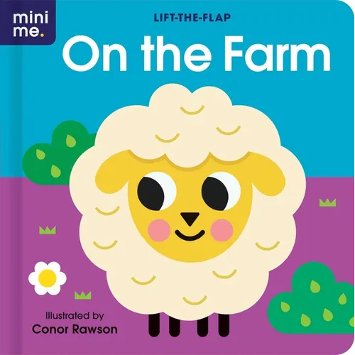 On the Farm: Lift-The-Flap Board Book