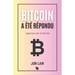 Bitcoin a été répondu: Apprenez sur le bitcoin
