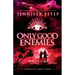 Only Good Enemies: A Galactic Bonds book