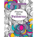 Really RELAXING Colouring Book 1: Playing with Patterns